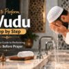 how to perform wudu step by step